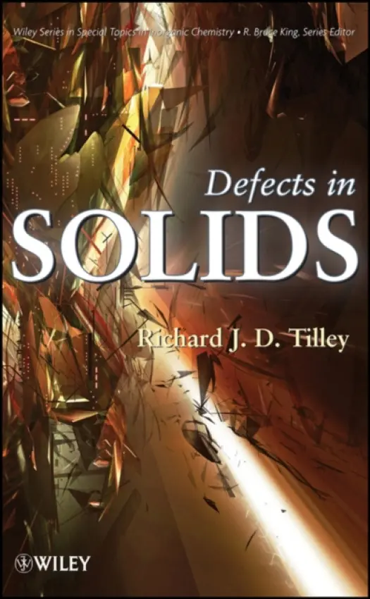 Defects in Solids - Tilley, Richard J. D. (University of Cardiff, Wales)