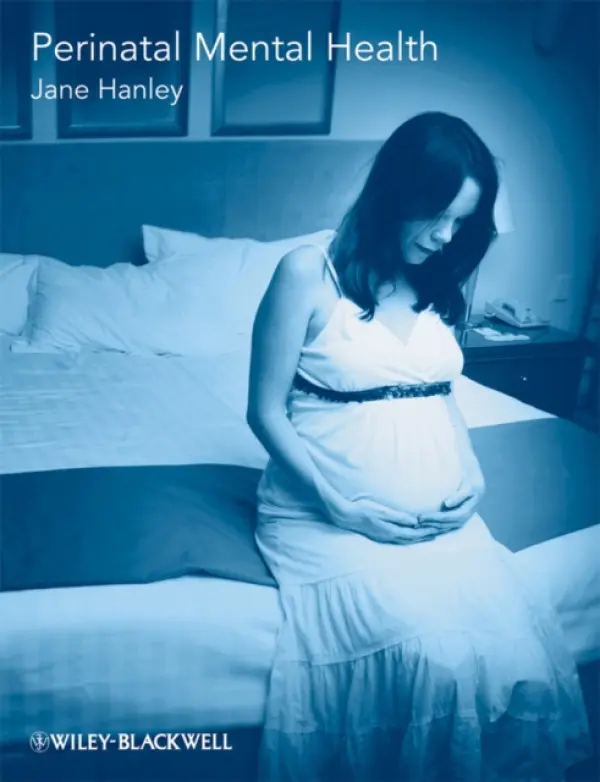 Perinatal Mental Health - Hanley, Jane (University of Wales, Swansea)