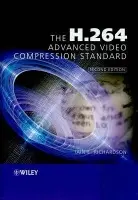 H.264 Advanced Video Compression Standard - Richardson, Iain E. (VCodex Limited)
