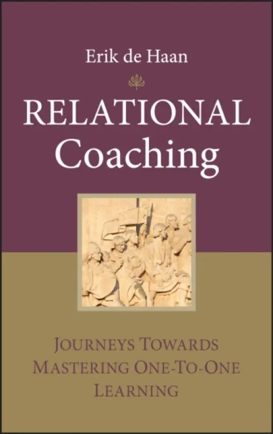 Relational Coaching - de Haan, Erik (Ashridge)