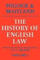 History of English Law: Volume 1 - Pollock, Frederick