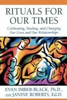 Rituals for Our Times - Imber-Black, Evan a Roberts, Janine