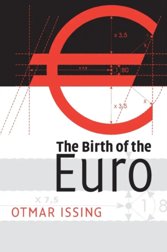 Birth of the Euro - Issing, Otmar
