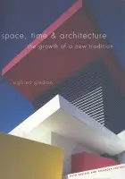 Space, Time and Architecture - Giedion, Sigfried