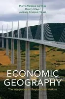 Economic Geography - Combes, Pierre-Philippe a Mayer, Thierry a Thisse, Jacques-Francois