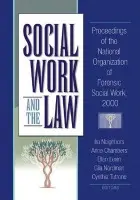 Social Work and the Law - Neighbors, Ira Arthell a Chambers, Anne a Levin, Ellen a Nordman, Gila a Tutrone, Cynthia