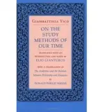 On the Study Methods of Our Time - Vico, Giambattista