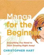 Manga for the Beginner - Hart, C