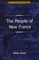 People of New France - Greer, Allan