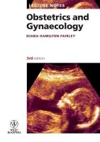 Obstetrics and Gynaecology - Hamilton-Fairley, Diana (Guy's  a  St. Thomas' Hospital, London, UK)