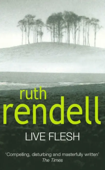 Live Flesh - Rendell, Ruth