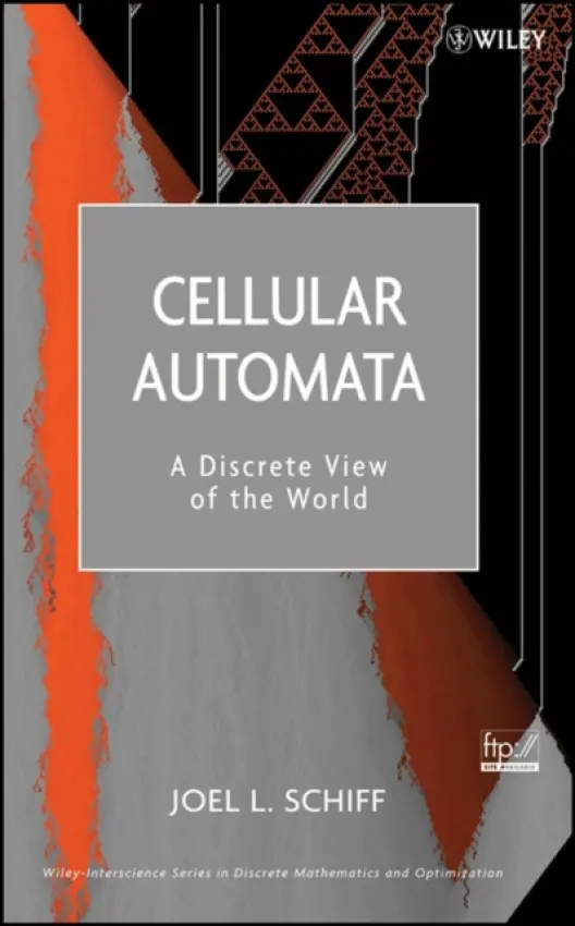 Cellular Automata - Schiff, Joel L. (University of Auckland, New Zealand)
