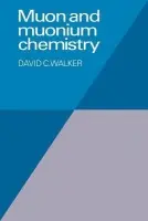 Muon and Muonium Chemistry - Walker, D. C.