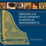 Origins and Development of Musical Instruments - Montagu, Jeremy