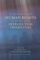 Challenges to the Human Rights of People with Intellectual Disabilities