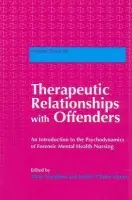 Therapeutic Relationships with Offenders