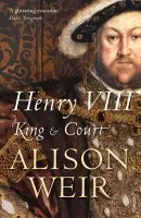 Henry VIII - Weir, Alison