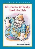 Mr. Putter and Tabby Feed the Fish - Rylant, Cynthia