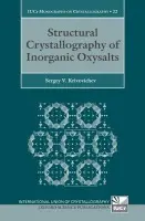 Structural Crystallography of Inorganic Oxysalts - Krivovichev, Sergey V. (Department of Crystallography, Faculty of Geology, St.Petersburg State University)