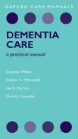 Dementia Care - Waite, Jonathan (Consultant in the Psychiatry of Old Age, Nottinghamshire Healthcare NHS Trust, UK) a Harwood, Rowan (Consultant Physician and Geriatrician, Nottingham University Hospitals, UK) a Morton, Ian (Manager, Broxtowe Specialist Dementia Care Team, N