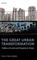 Great Urban Transformation - Hsing, You-tien (, Associate Professor of Geography, UC Berkeley)