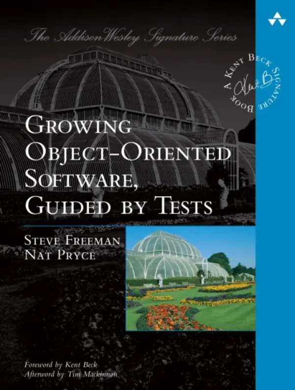 Growing Object-Oriented Software, Guided by Tests - Freeman, Steve a Pryce, Nat