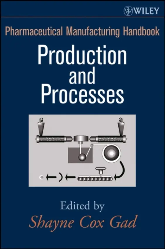 Pharmaceutical Manufacturing Handbook