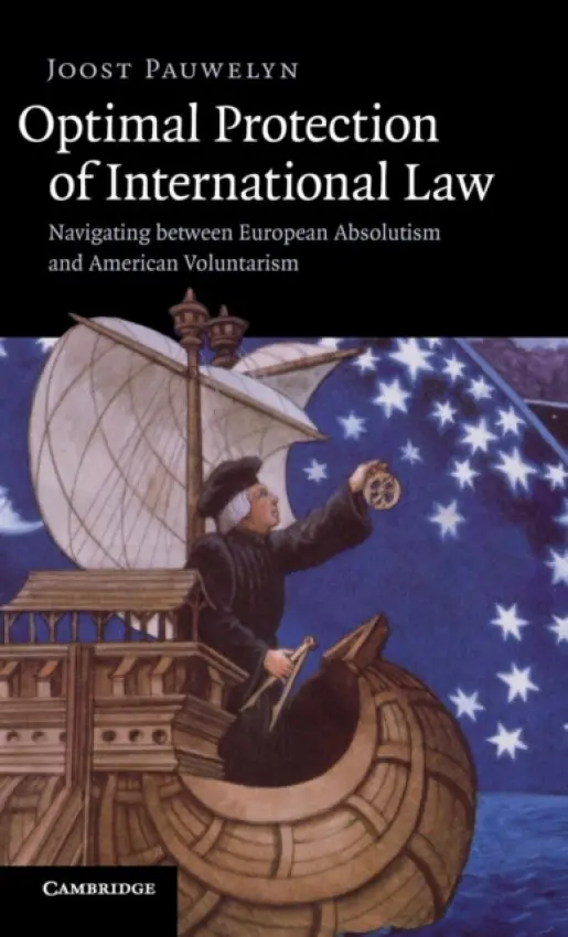 Optimal Protection of International Law - Pauwelyn, Joost (Graduate Institute of International Studies, Geneva)