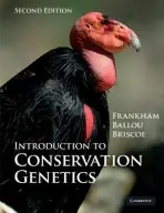 Introduction to Conservation Genetics - Frankham, Richard (Macquarie University, Sydney) a Ballou, Jonathan D. (Smithsonian Institution, Washington DC) a Briscoe, David A. (Macquarie University, Sydney)