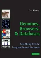 Genomes, Browsers and Databases (Data-Mining Tools for Integrated Genomic Databases) - Peter Schattner