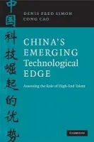China's Emerging Technological Edge - Simon, Denis Fred a Cao, Cong