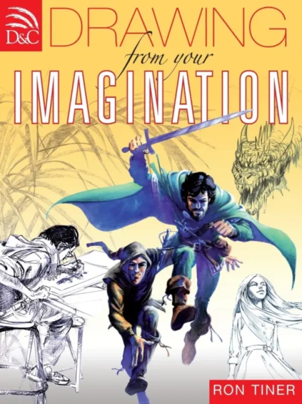 Drawing from Your Imagination - Tiner, Ron (Author)