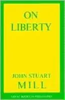 On Liberty - Mill, John Stuart