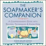 Soapmaker's Companion - Miller Cavitch, Susan