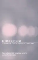 Becoming Citizens - Roholt, Ross VeLure (University of Minnesota, USA. University Of Minnesota, Saint Paul, MN, USA) a Baizerman, Michael (University of Minnesota, USA) a Hildreth, R. W. (Southern illinois University, Carbondale, USA. Southern Illinois University, USA. Southern