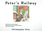 Peter's Railway - Vine, Christopher G. C.