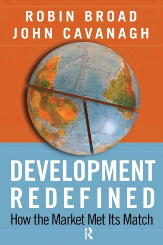 Development Redefined - Broad, Robin a Cavanagh, John