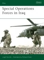 Special Operations Forces in Iraq - Neville, Leigh