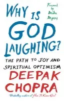 Why Is God Laughing? - Chopra, Dr Deepak