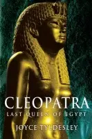 Cleopatra - Tyldesley, Joyce