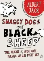 Shaggy Dogs and Black Sheep - Jack, Albert