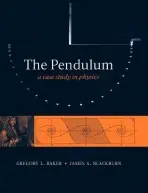 Pendulum - Baker, Gregory L. (Bryn Athyn College of the New Church, Pennsylvania, USA.) a Blackburn, James A. (Wilfrid Laurier University, Ontario, Canada.)