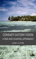 Conrad's Eastern Vision - Yeow, A.