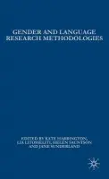 Gender and Language Research Methodologies - Wodak, Ruth a Angermuller, J.