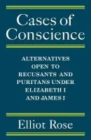 Cases of Conscience - Rose, Elliot