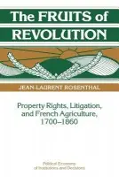 Fruits of Revolution - Rosenthal, Jean-Laurent (University of California, Los Angeles)