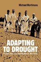 Adapting to Drought - Mortimore, Michael