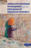 Adolescent Emotional Development and the Emergence of Depressive Disorders