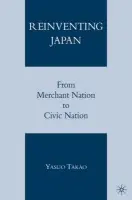 Reinventing Japan - Takao, Y.
