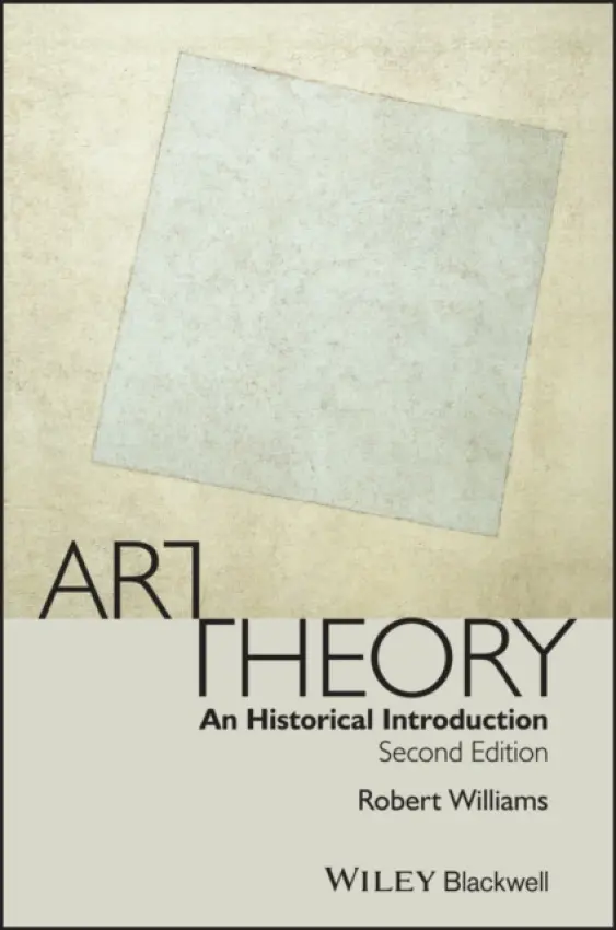 Art Theory - Williams, Robert (University of California, Santa Barbara, USA)
